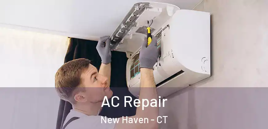 AC Repair New Haven - CT