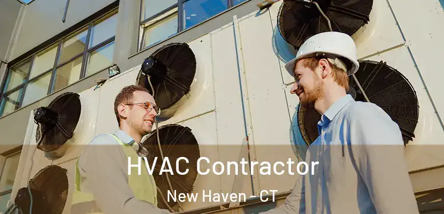 HVAC Contractor New Haven - CT